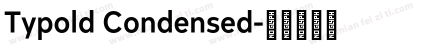 Typold Condensed字体转换